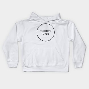 Positive Vybz Kids Hoodie